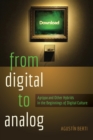 Image for From digital to analog  : Agrippa and other hybrids in the beginnings of digital culture