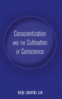 Image for Conscientization and the Cultivation of Conscience