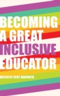 Image for Becoming a Great Inclusive Educator