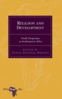 Image for Religion and Development : Nordic Perspectives on Involvement in Africa