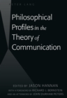 Image for Philosophical Profiles in the Theory of Communication