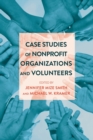 Image for Case Studies of Nonprofit Organizations and Volunteers