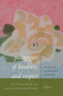 Image for Pedagogies of Kindness and Respect : On the Lives and Education of Children