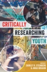 Image for Critically Researching Youth