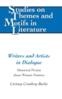 Image for Writers and Artists in Dialogue : Historical Fiction about Women Painters