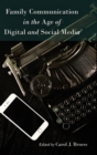 Image for Family communication in the age of digital and social media