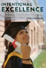 Image for Intentional excellence  : the pedagogy, power, and politics of excellence in Latina/o schools and communities