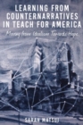 Image for Learning from Counternarratives in Teach For America : Moving from Idealism Towards Hope