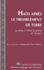 Image for Haeiti Apraes Le Tremblement De Terre : La Forme, Le Raole Et Le Pouvoir De L&#39;aecriture