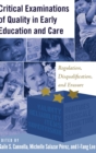 Image for Critical Examinations of Quality in Early Education and Care