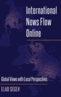 Image for International news flow online  : global views with local perspectives