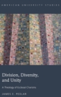 Image for Division, Diversity, and Unity : A Theology of Ecclesial Charisms