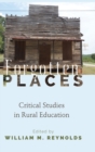 Image for Forgotten Places : Critical Studies in Rural Education