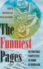 Image for The funniest pages  : international perspectives on humor in journalism