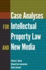 Image for Case Analyses for Intellectual Property Law and New Media