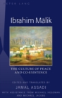 Image for Ibrahim Malik : The Culture of Peace and Co-Existence – Translated by Jamal Assadi, with Assistance from Michael Hegeman and Michael Jacobs