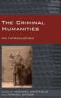 Image for The Criminal Humanities
