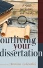Image for Outliving your dissertation  : a guide for students and faculty