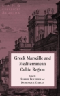 Image for Greek Marseille and Mediterranean Celtic Region