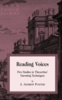 Image for Reading Voices : Five Studies in Theocritus’ Narrating Techniques