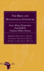 Image for The Bible and Sociological Contours : Some African Perspectives. Festschrift for Professor Halvor Moxnes