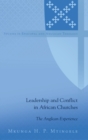 Image for Leadership and Conflict in African Churches