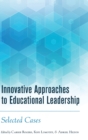 Image for Innovative Approaches to Educational Leadership : Selected Cases