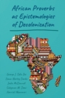 Image for African Proverbs as Epistemologies of Decolonization