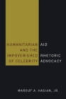 Image for Humanitarian Aid and the Impoverished Rhetoric of Celebrity Advocacy