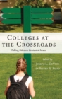 Image for Colleges at the Crossroads