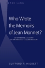 Image for Who Wrote the Memoirs of Jean Monnet? : An Intimate Account of an Historic Collaboration