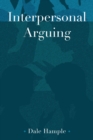Image for Interpersonal Arguing