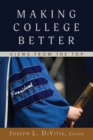 Image for Making College Better : Views from the Top