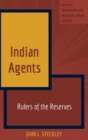 Image for Indian Agents