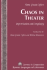 Image for Chaos in theater: improvisation and complexity : vol. 248