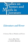 Image for Literature and Error: A Literary Take on Mistakes and Errors