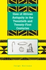 Image for Uses of African Antiquity in the Twentieth and Twenty-First Centuries