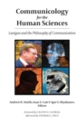 Image for Communicology for the Human Sciences: Lanigan and the Philosophy of Communication