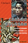 Image for Carlos Bulosan: revolutionary Filipino writer in the United States : a critical appraisal : Vol. 12