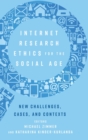 Image for Internet Research Ethics for the Social Age