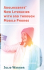 Image for Adolescents’ New Literacies with and through Mobile Phones