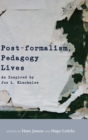 Image for Post-formalism, Pedagogy Lives