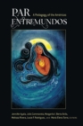 Image for PAR EntreMundos  : a pedagogy of the Amâericas