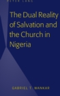 Image for The Dual Reality of Salvation and the Church in Nigeria