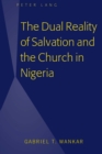 Image for The Dual Reality of Salvation and the Church in Nigeria
