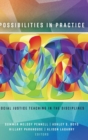 Image for Possibilities in Practice : Social Justice Teaching in the Disciplines