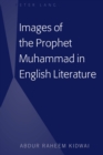 Image for Images of the Prophet Muhammad in English Literature