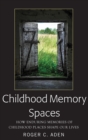 Image for Childhood Memory Spaces