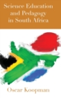 Image for Science education and pedagogy in South Africa