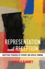 Image for Representation and Reception : Brechtian &#39;Pedagogics of Theatre&#39; and Critical Thinking